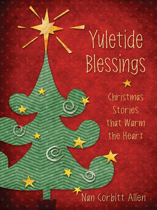 Title details for Yuletide Blessings by Nan Corbitt Allen - Available